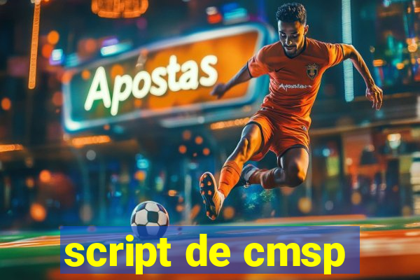 script de cmsp